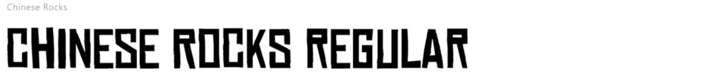 The Chinese Rocks typeface