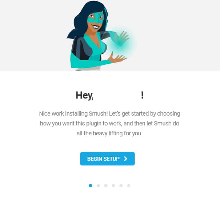 begin setup for smush