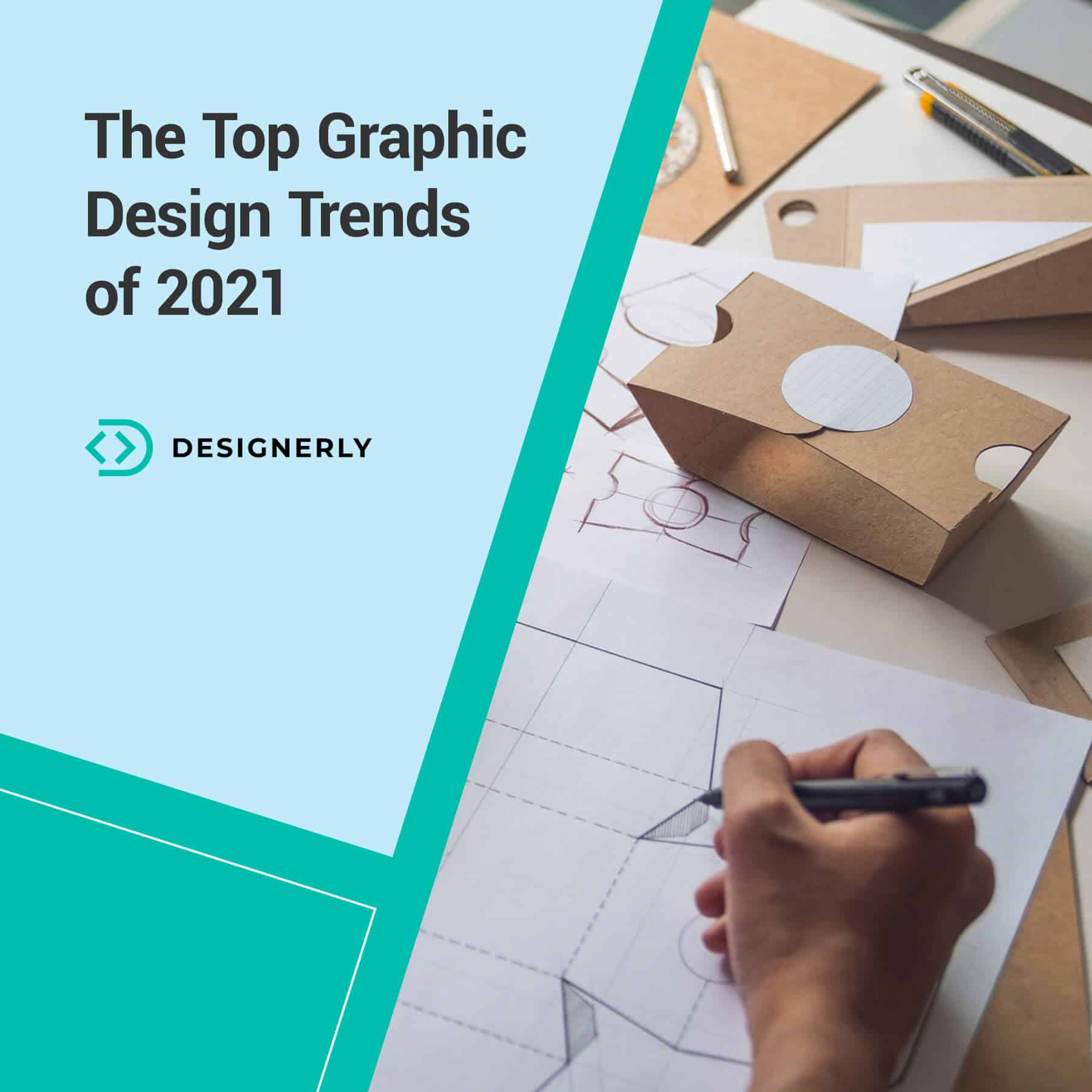 The Top Graphic Design Trends of 2021 Designerly