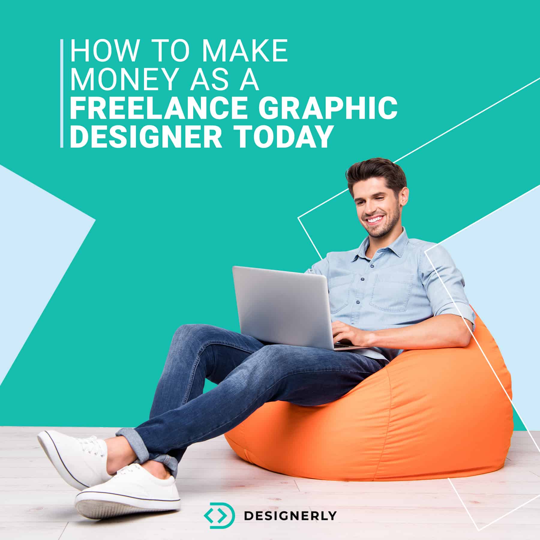 how-to-make-money-as-a-freelance-graphic-designer-today-designerly