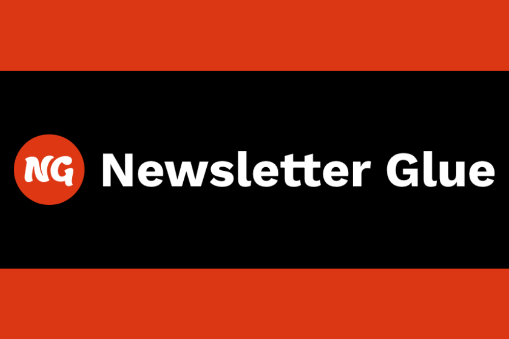 newsletter glue